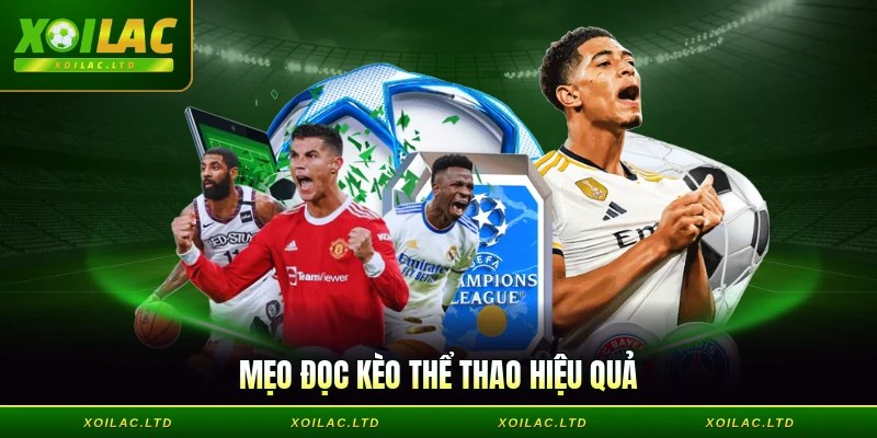 Mẹo đọc kèo thể thao hiệu quả