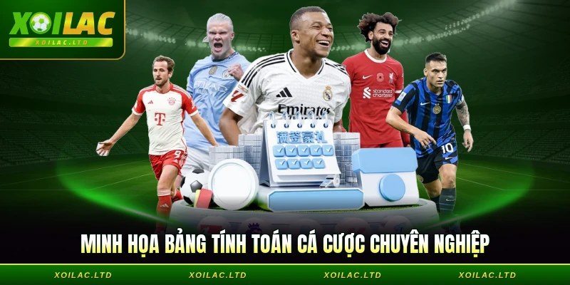 Minh họa bảng tính toán cá cược chuyên nghiệp